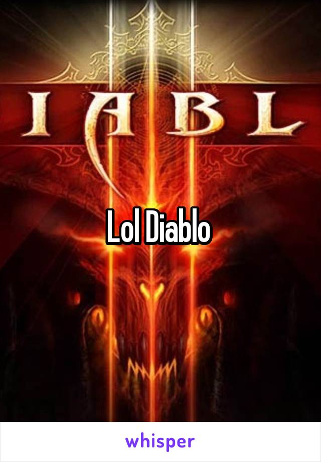 Lol Diablo 