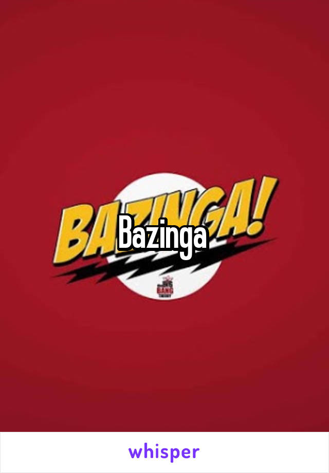 Bazinga 