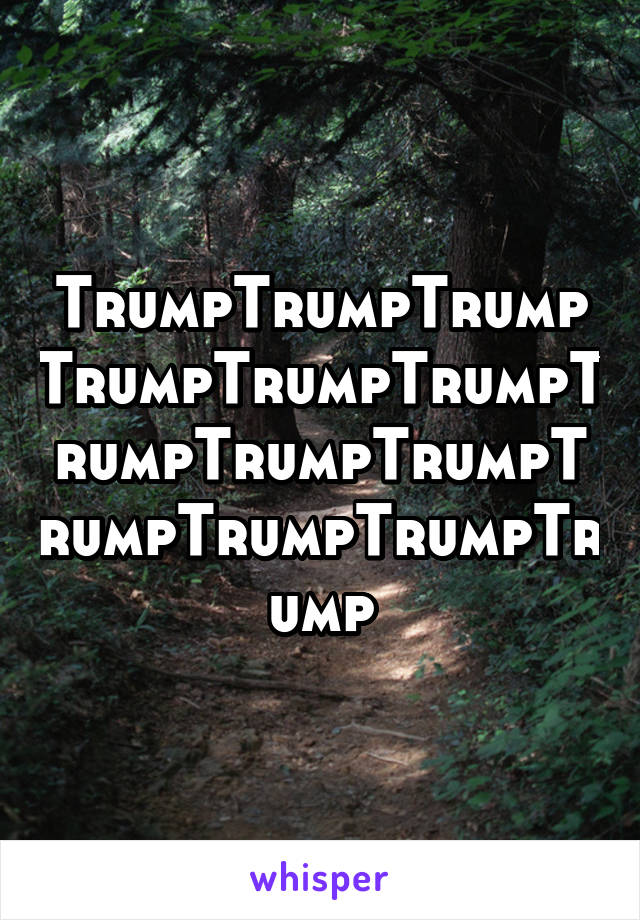 TrumpTrumpTrumpTrumpTrumpTrumpTrumpTrumpTrumpTrumpTrumpTrumpTrump