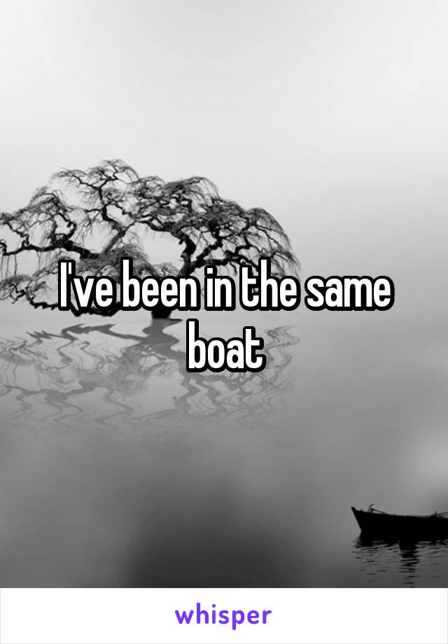I've been in the same boat