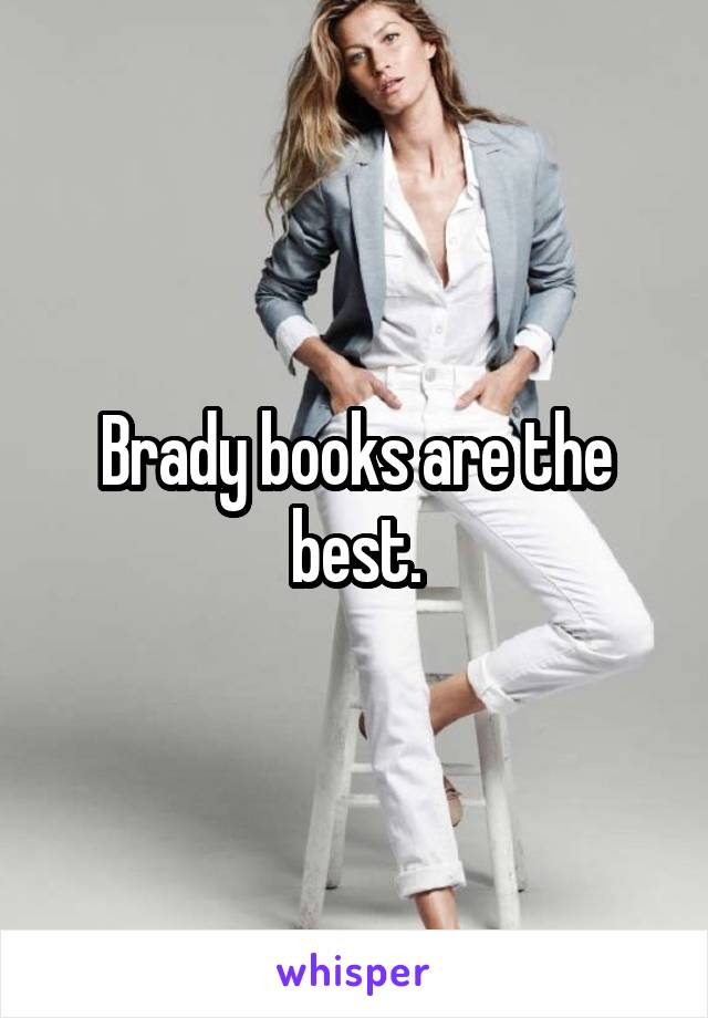Brady books are the best.