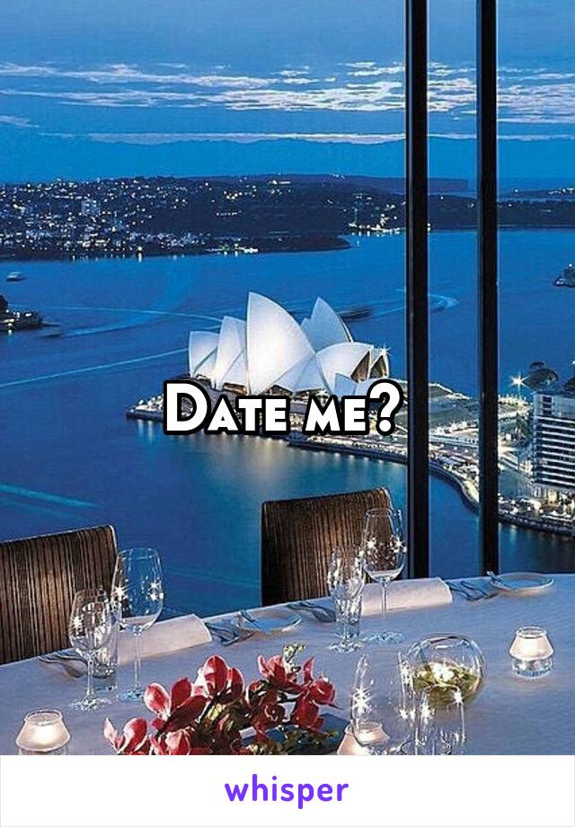 Date me? 