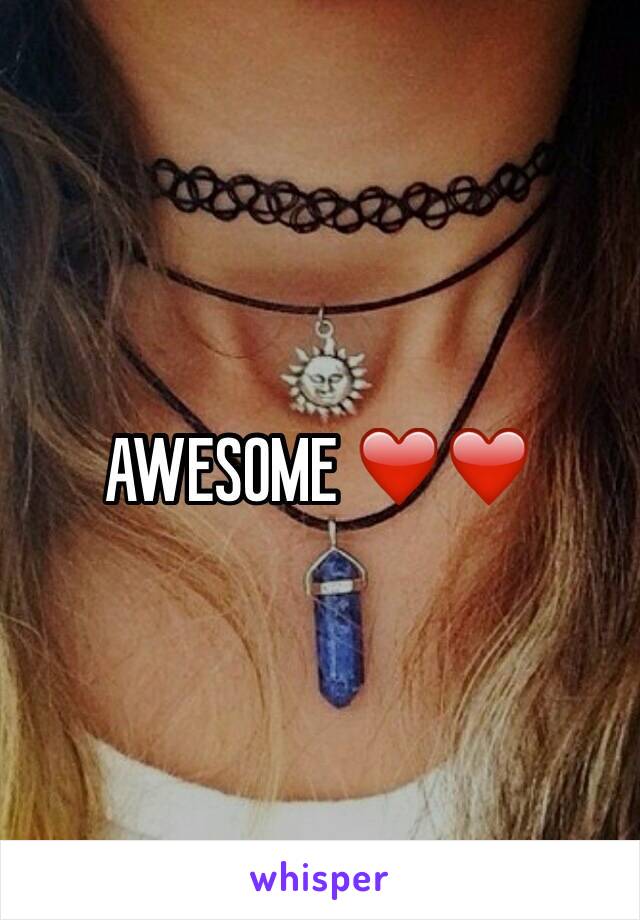 AWESOME ❤️❤️