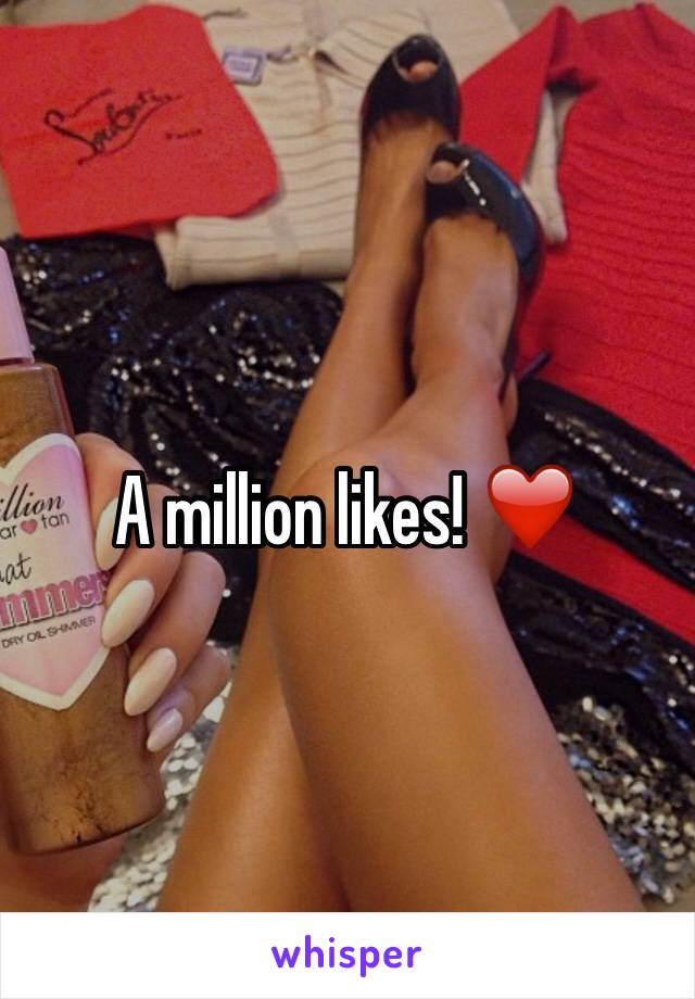 A million likes! ❤️