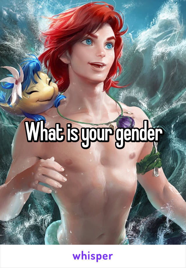 What is your gender