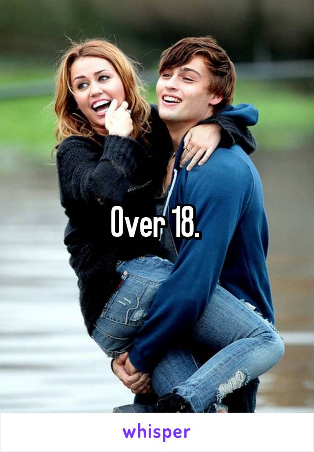 Over 18. 