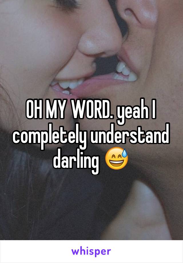 OH MY WORD. yeah I completely understand darling 😅