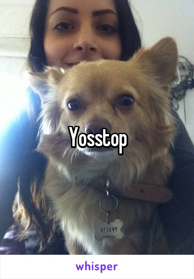 Yosstop