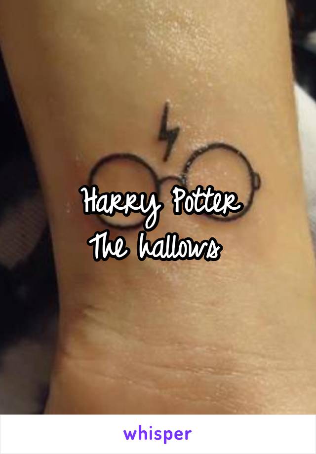 Harry Potter
The hallows 