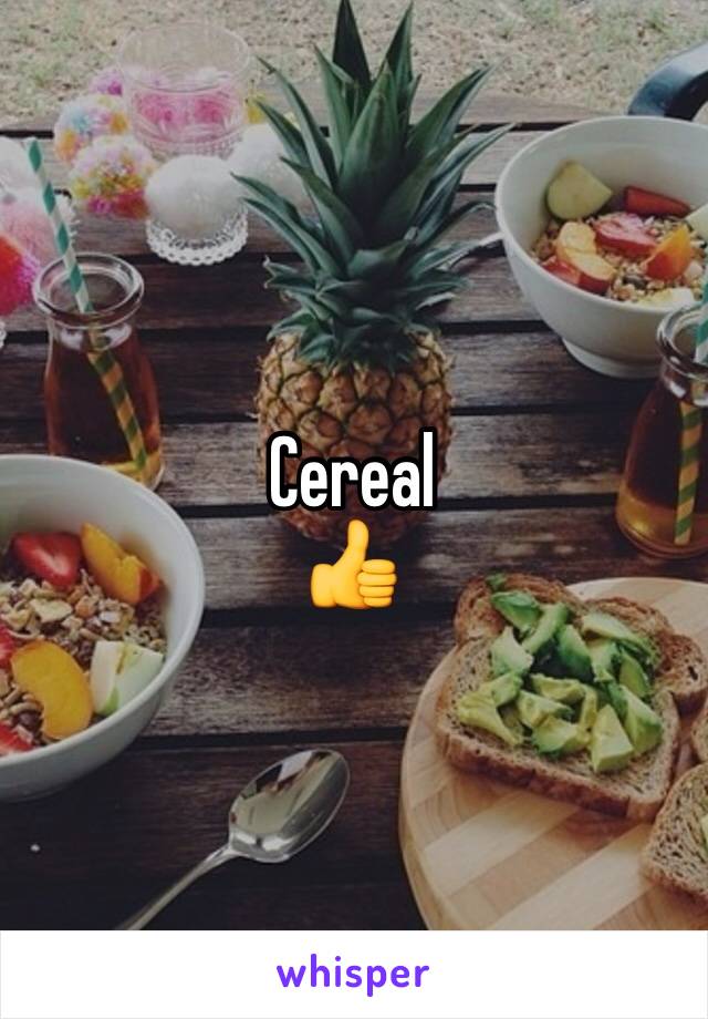 Cereal 
👍