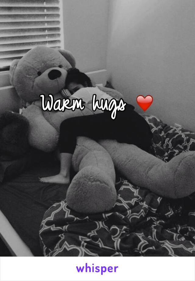 Warm hugs ❤️