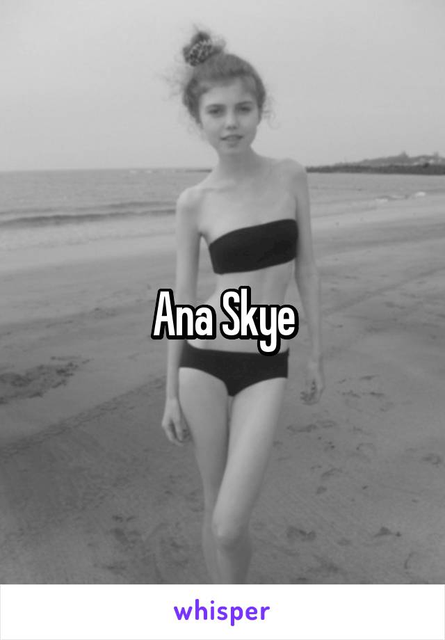 Ana Skye