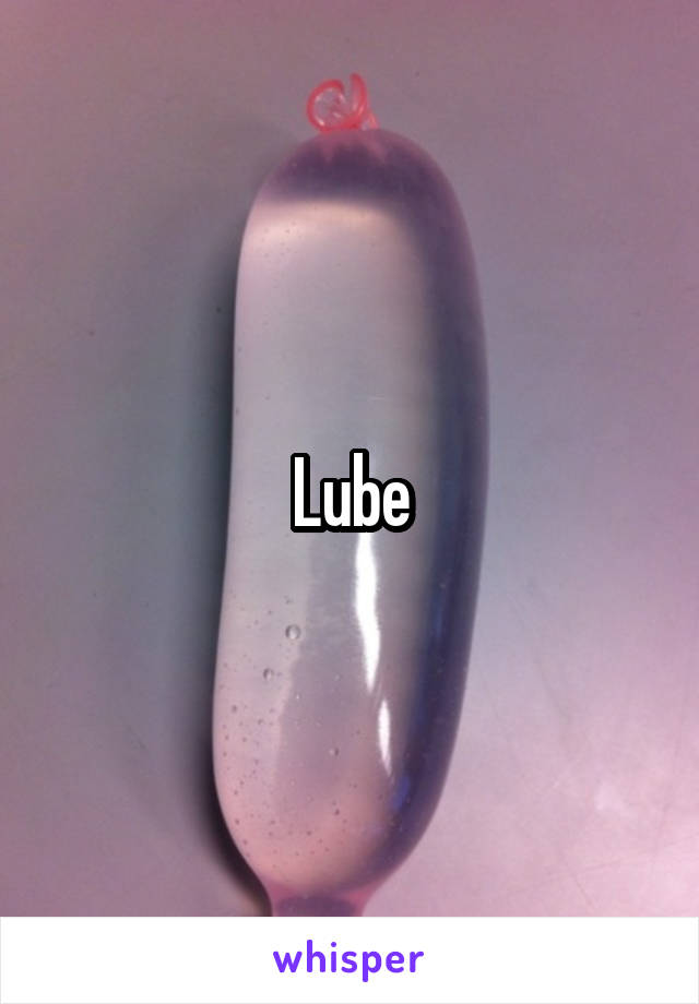 Lube