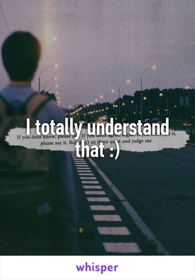 I totally understand that :)