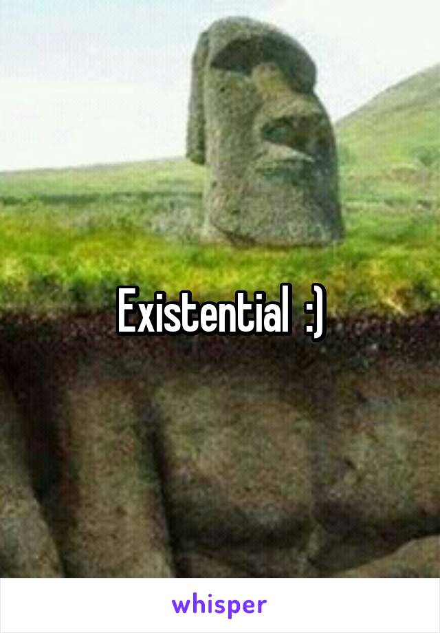 Existential  :)