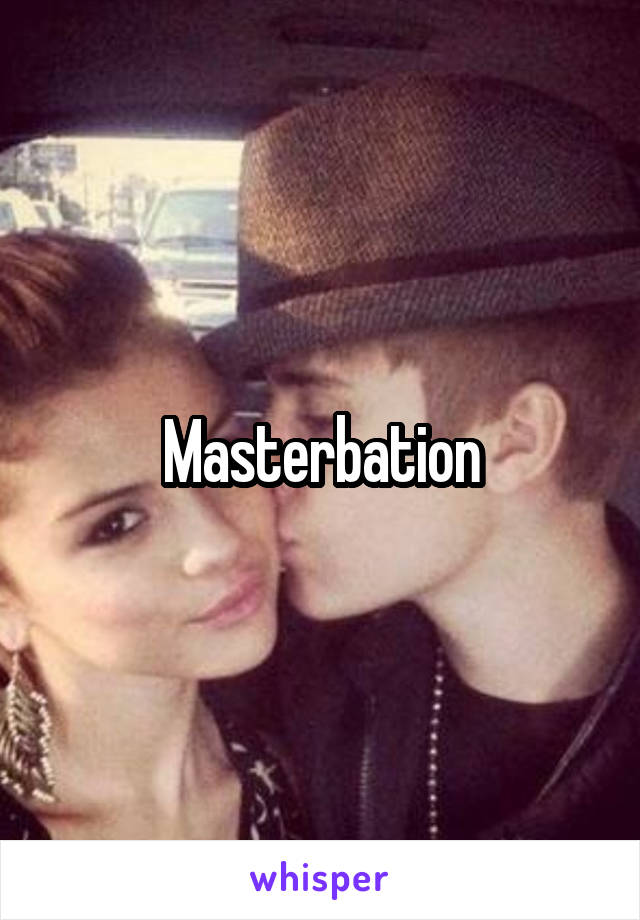 Masterbation