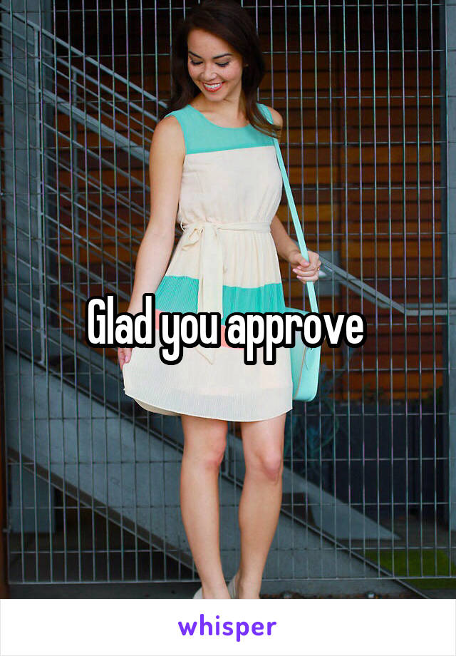 Glad you approve 