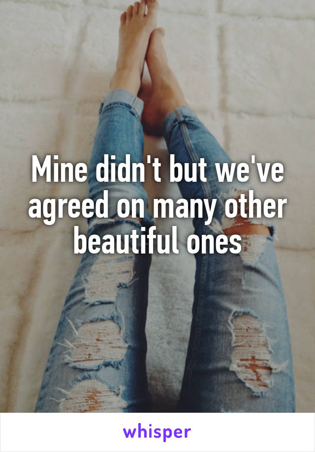 Mine didn't but we've agreed on many other beautiful ones
