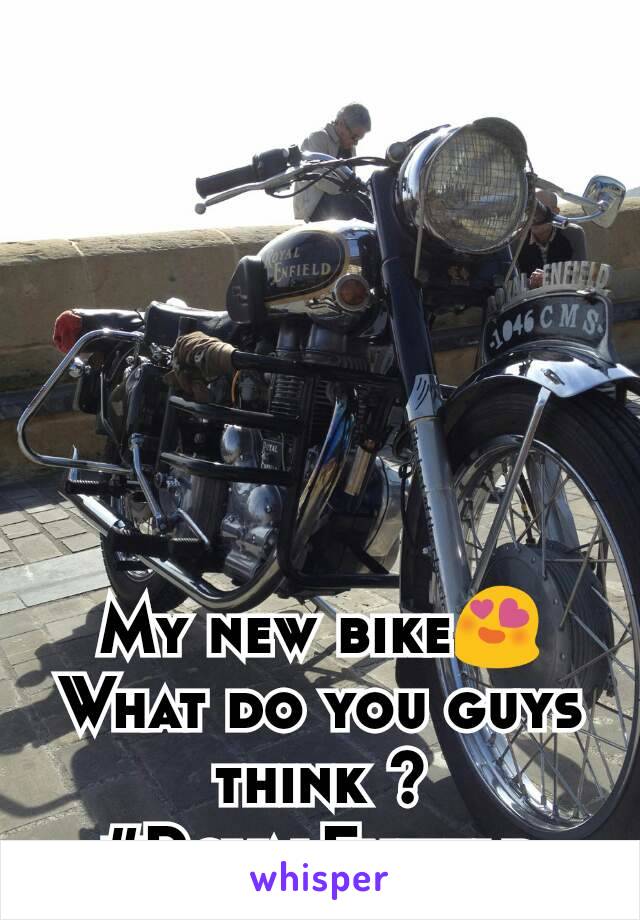 My new bike😍
What do you guys think ?
#RoyalEnfield