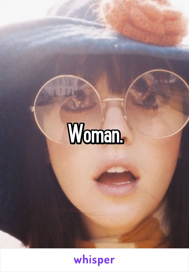 Woman.