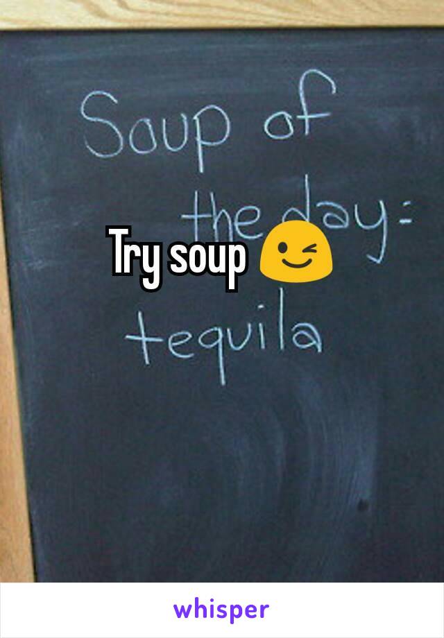 Try soup 😉