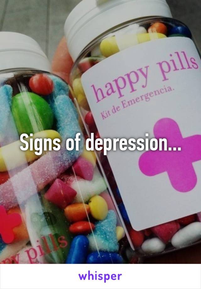Signs of depression...