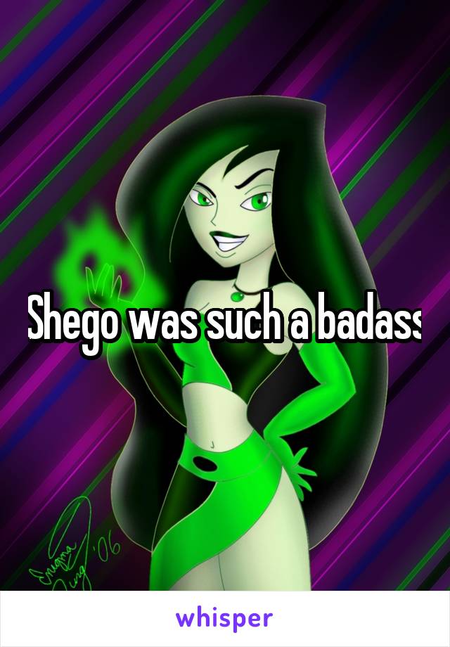 Shego was such a badass