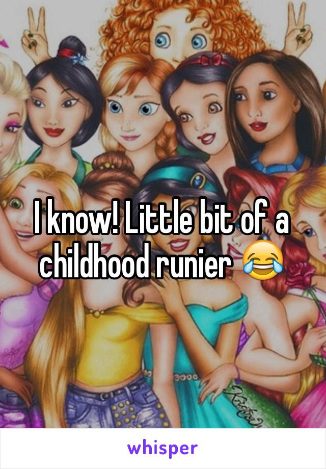 I know! Little bit of a childhood runier 😂