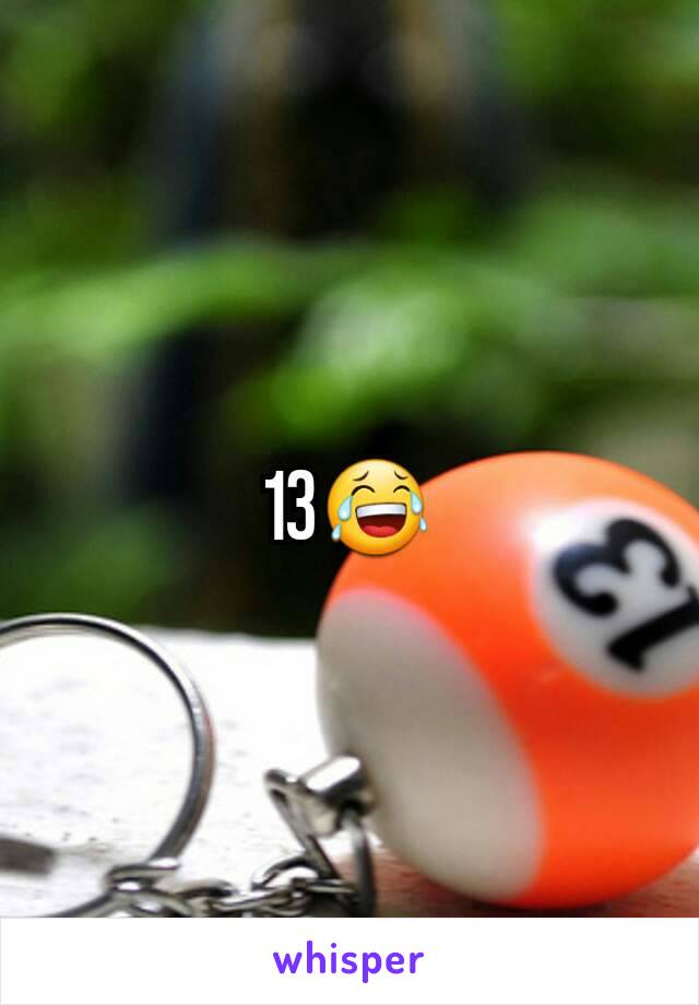 13😂