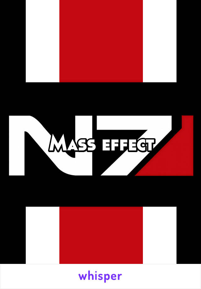 Mass effect