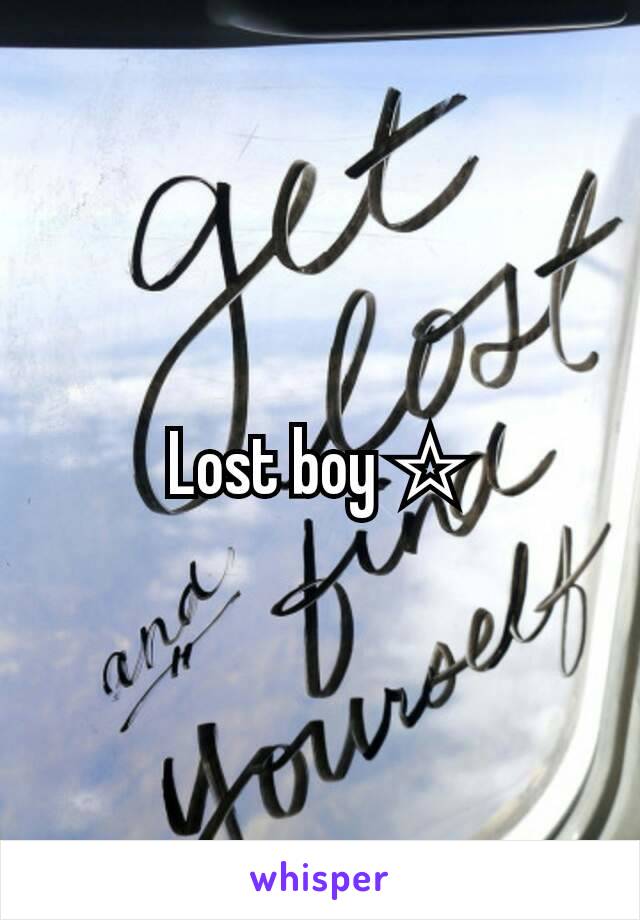 Lost boy ☆