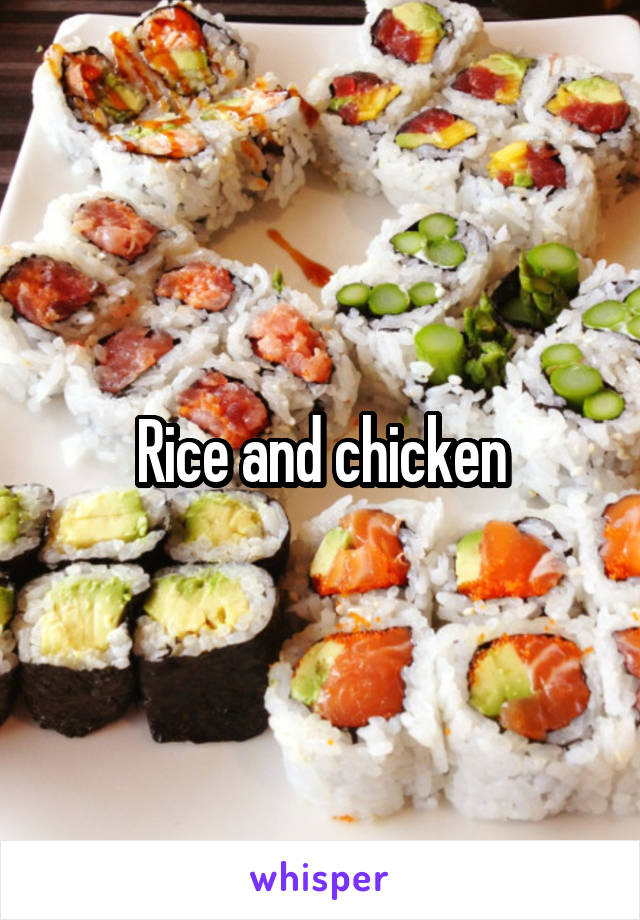 Rice and chicken