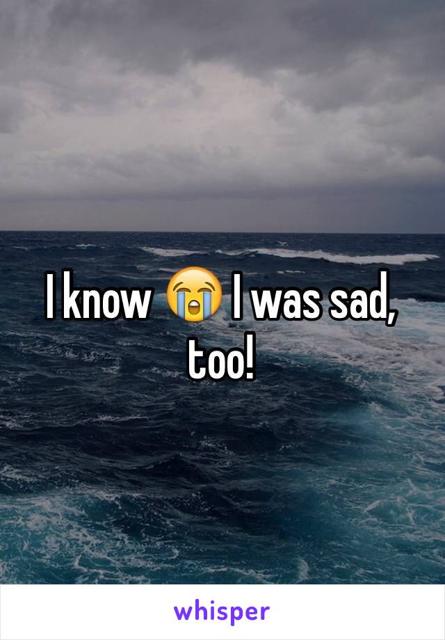 I know 😭 I was sad, too!