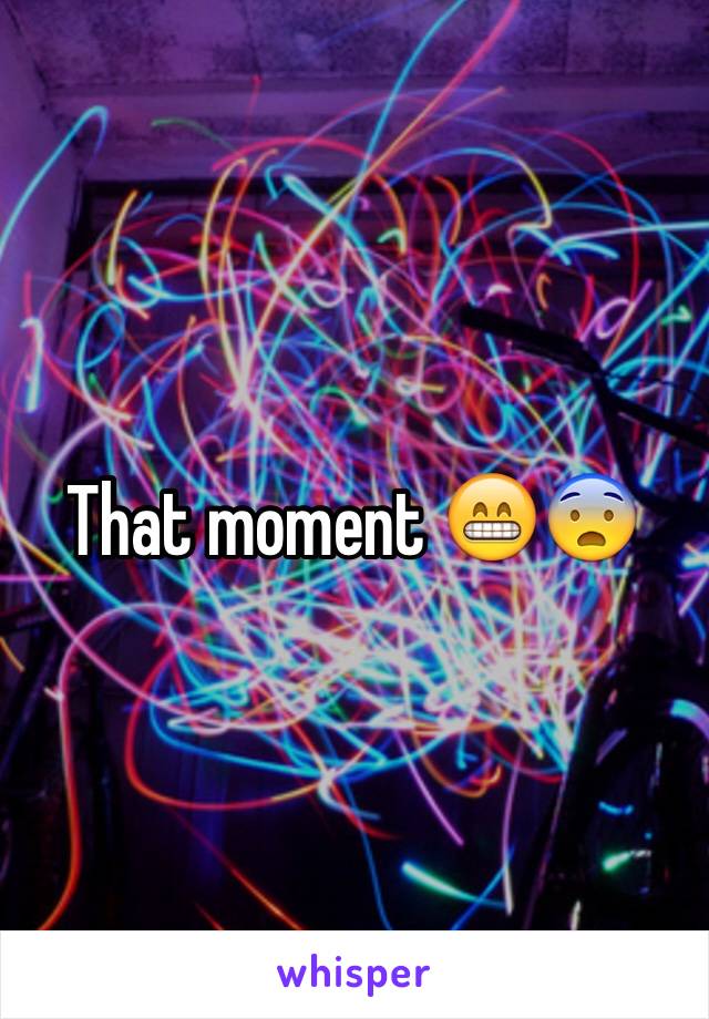 That moment 😁😨