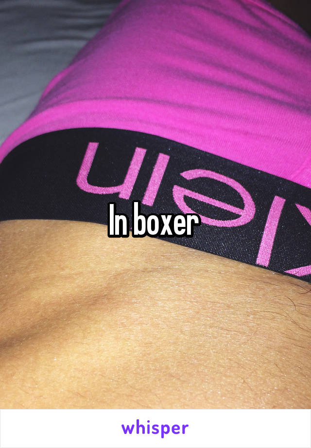 In boxer 