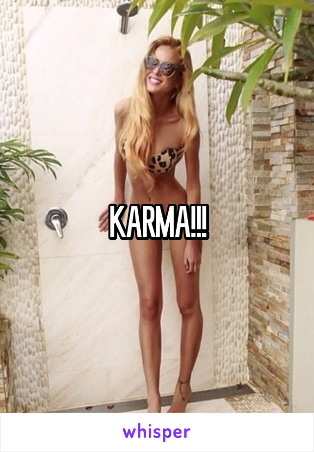 KARMA!!!