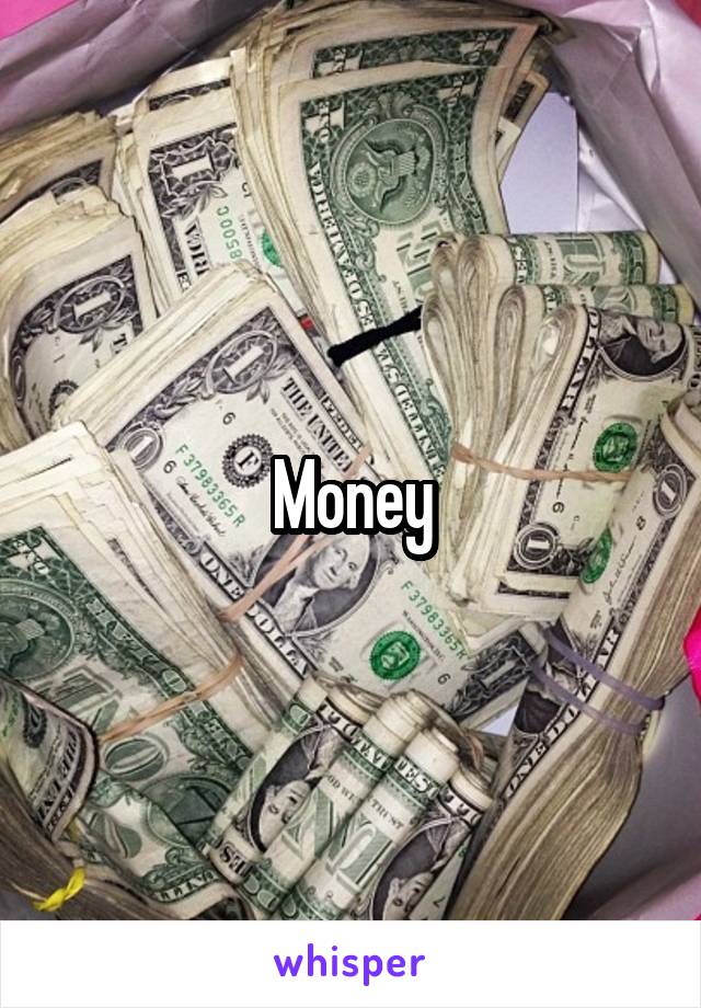 Money