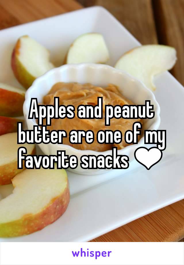 Apples and peanut butter are one of my favorite snacks ❤