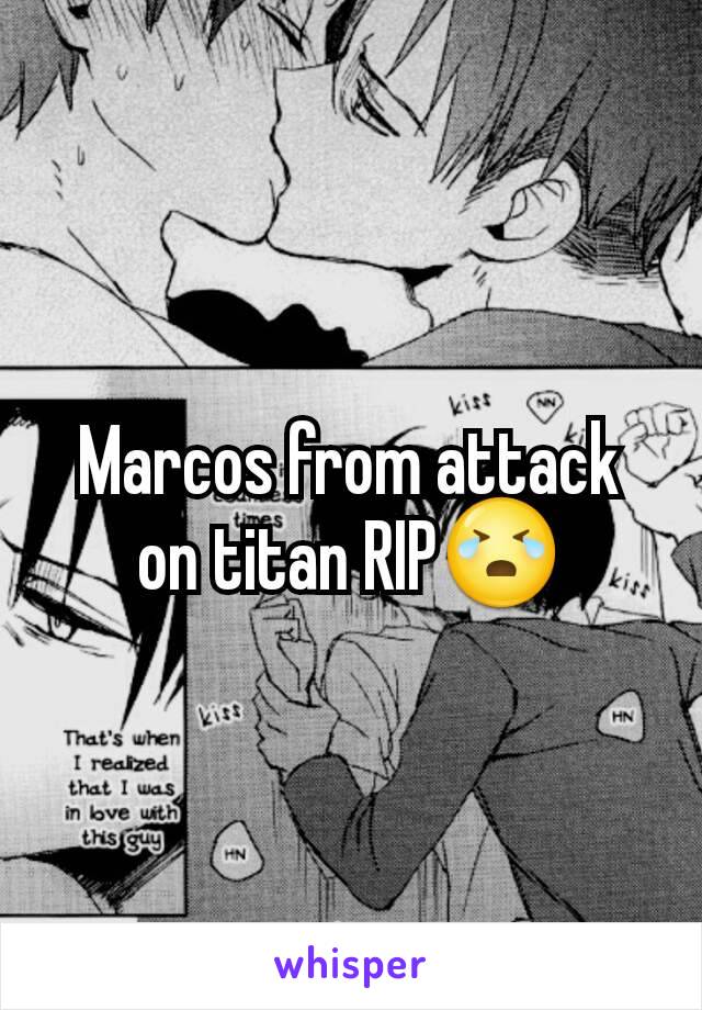 Marcos from attack on titan RIP😭