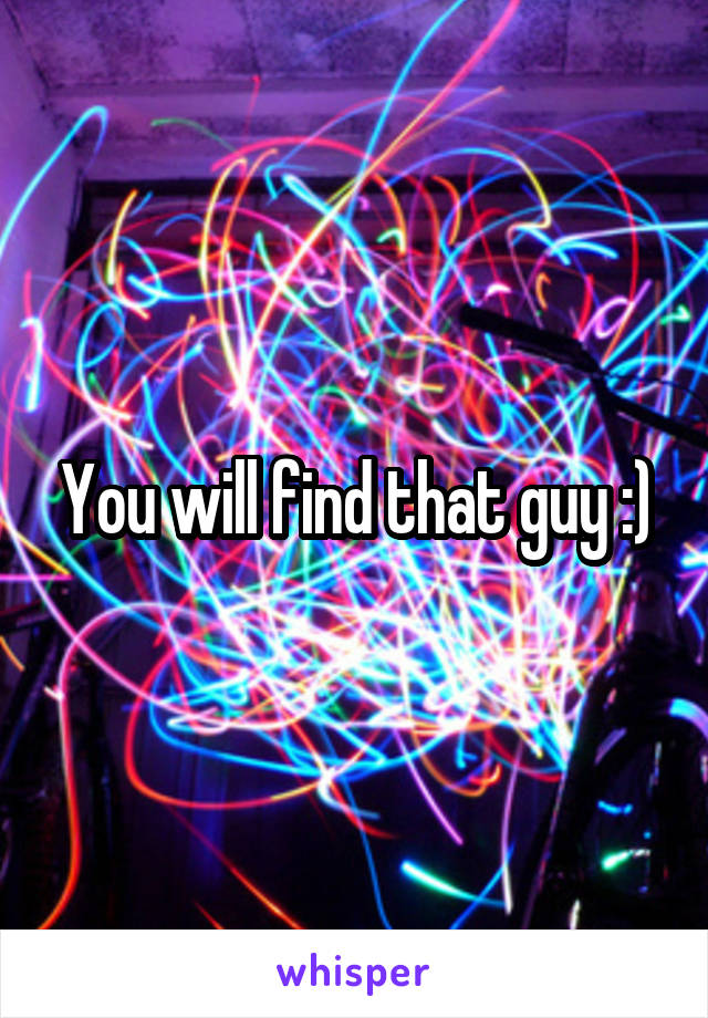 You will find that guy :)