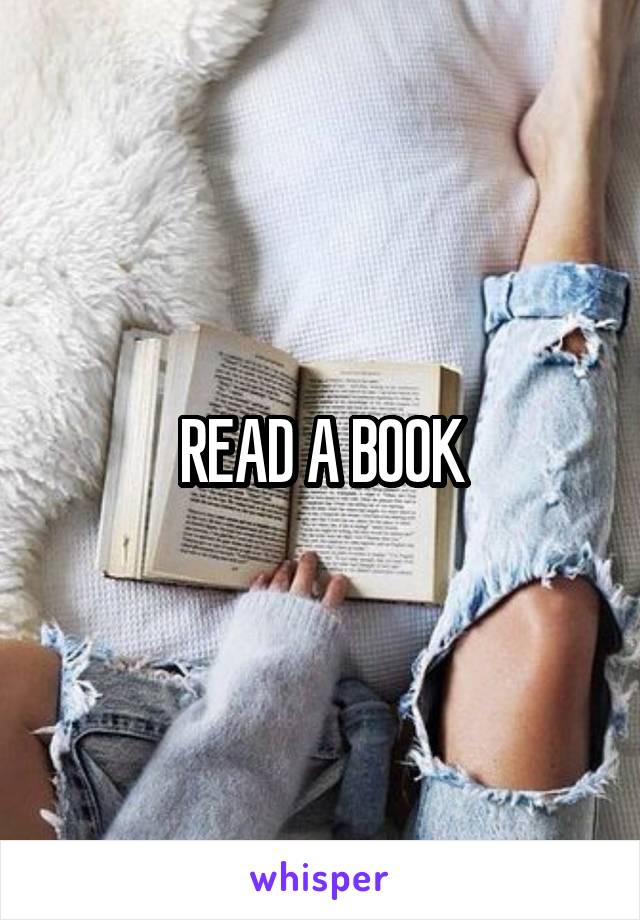 READ A BOOK