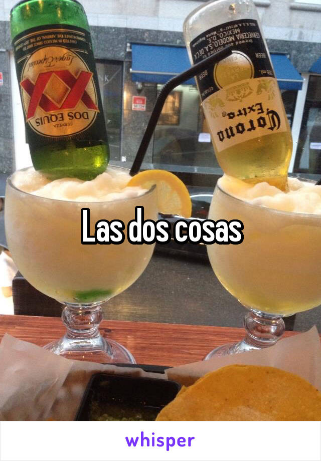 Las dos cosas