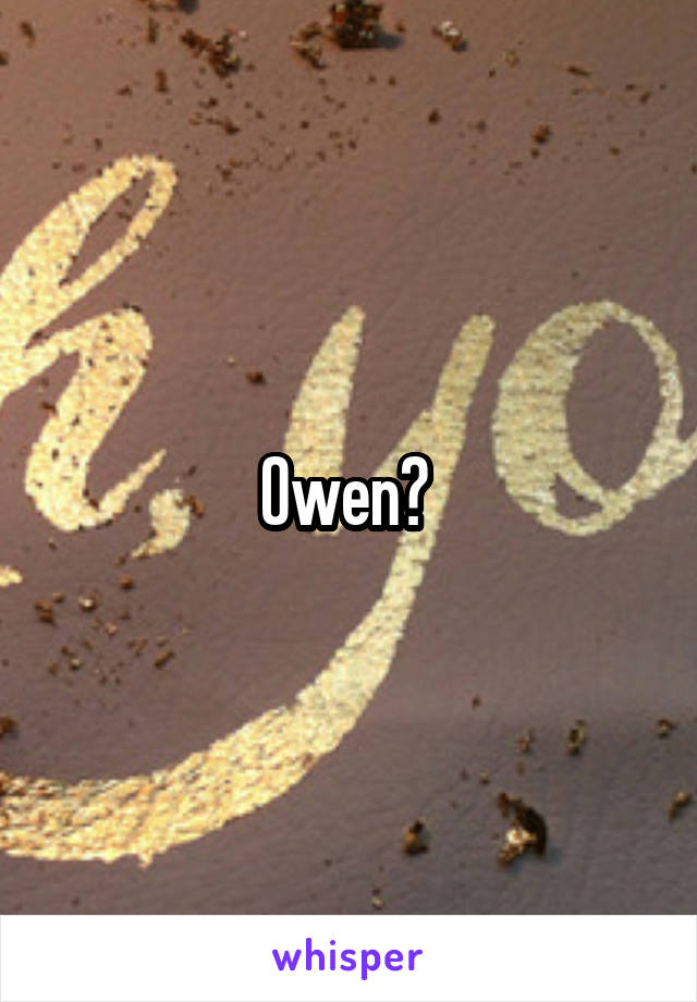 Owen? 