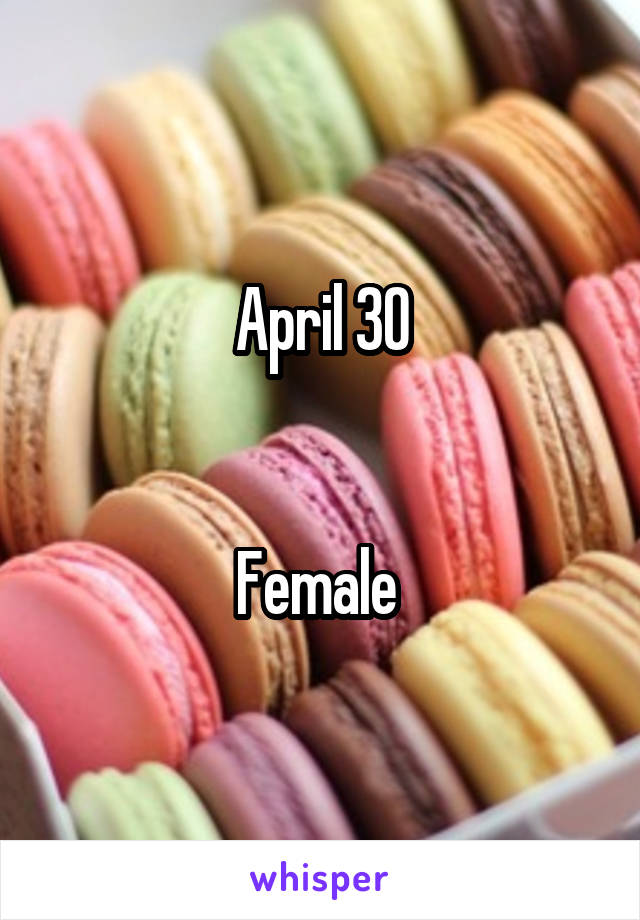 April 30


Female 