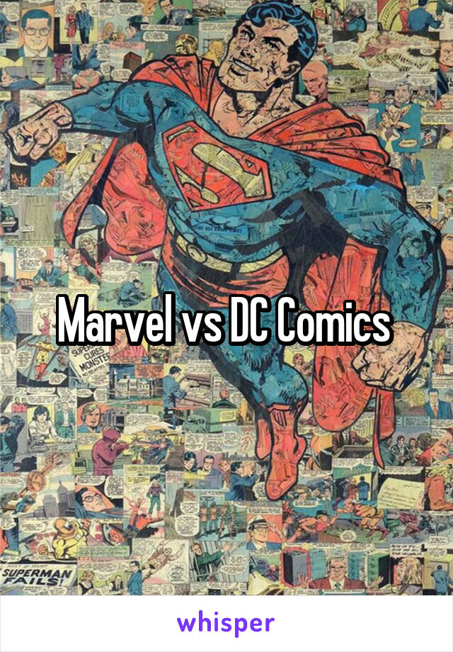 Marvel vs DC Comics 