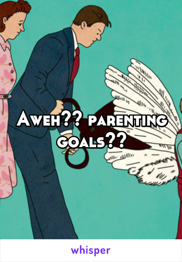 Aweh☺️ parenting goals❤️