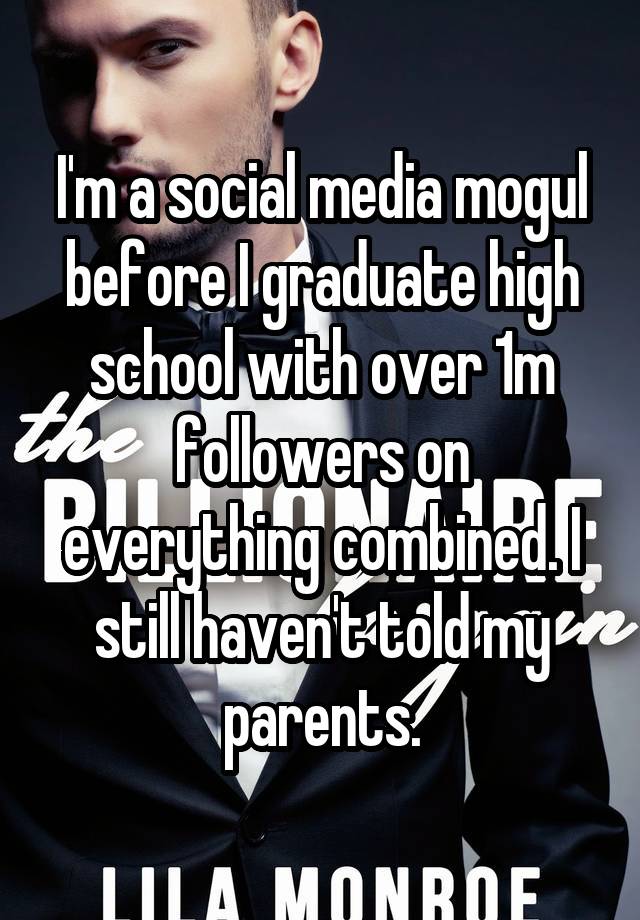 i-m-a-social-media-mogul-before-i-graduate-high-school-with-over-1m