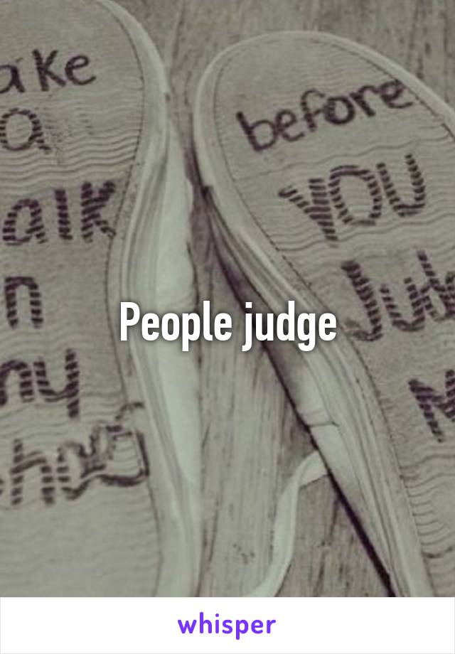 People judge