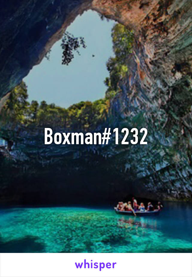 Boxman#1232
