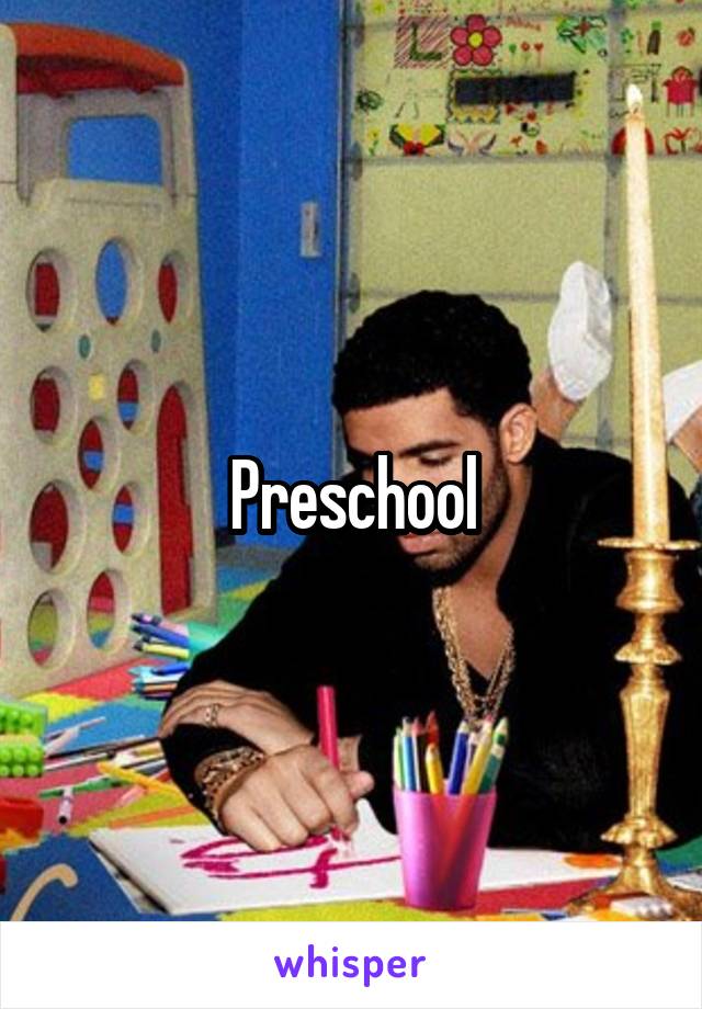 Preschool